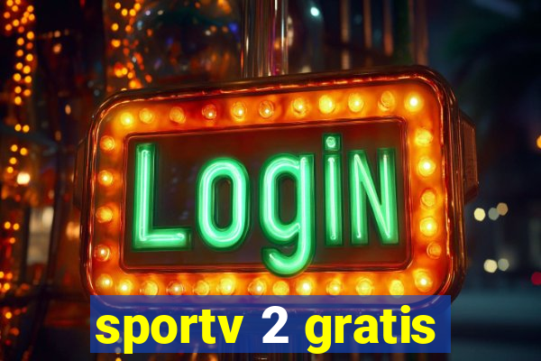 sportv 2 gratis